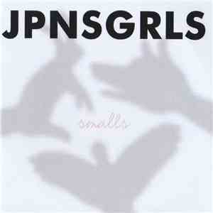 JPNSGRLS - Smalls flac download
