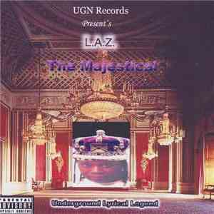 L.A.Z. - The Majestical flac download