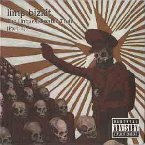 Limp Bizkit - The Unquestionable Truth (Part 1) flac download