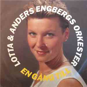 Lotta & Anders Engbergs Orkester - En Gång Till flac download