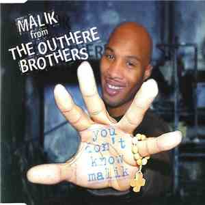 Malik From The Outhere Brothers - You Don't Know Malik flac download