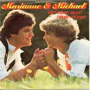 Marianne & Michael - Wir Haben Einen Neuen Wagen / Das Talerlied flac download