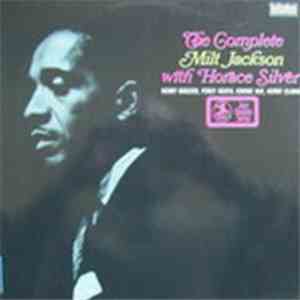 Milt Jackson with Horace Silver - The Complete Milt Jackson flac download