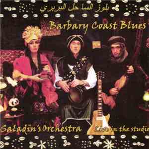 Saladin's Orchestra - Barbary Coast Blues flac download