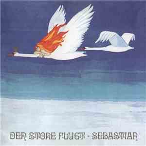 Sebastian  - Den Store Flugt flac download