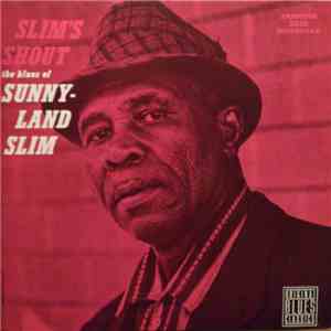 Sunnyland Slim - Slim's Shout flac download