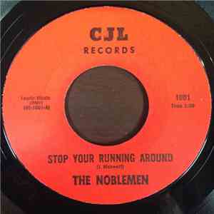 The Noblemen  - Stop Your Running Around flac download