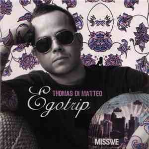 Thomas Di Matteo - Egotrip flac download