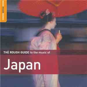 Various - The Rough Guide To The Music Of Japan flac download
