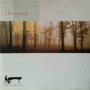 Various - Unwind Classic Crossover Collection flac download