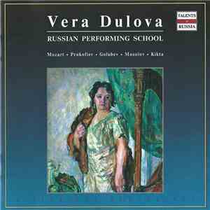 Vera Dulova - Mozart - Prokofiev - Golubev - Mosolov - Kikta flac download