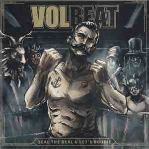 Volbeat - Seal The Deal & Let's Boogie flac download