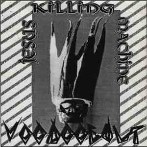 Voodoocult - Jesus Killing Machine flac download