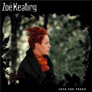 Zoë Keating - Into The Trees flac download