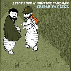 Aesop Rock & Homeboy Sandman - Triple Fat Lice flac download