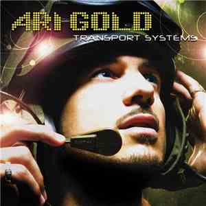 Ari Gold - Transport Systems flac download