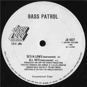 Bass Patrol - 30's-N-Lows / All Ho's flac download