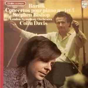 Béla Bartók - Sir Colin Davis - Stephen Bishop  - London Symphony Orchestra - Concertos Pour Piano Nos 1 Et 3 flac download