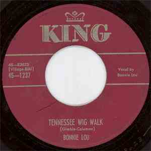 Bonnie Lou - Tennessee Wig Walk / Hand-Me-Down Heart flac download
