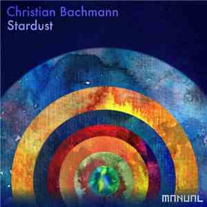 Christian Bachmann - Stardust flac download