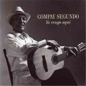 Compay Segundo - Yo Vengo Aquí flac download