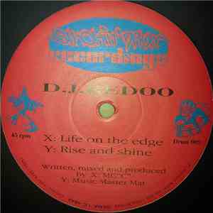 D.J.Redoo - Life On The Edge / Rise And Shine flac download