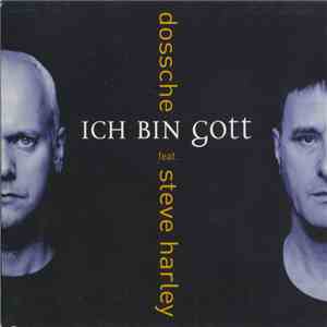 Dossche Feat. Steve Harley - Ich Bin Gott flac download