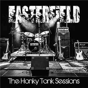 Easterfield - The Honky Tonk Sessions flac download