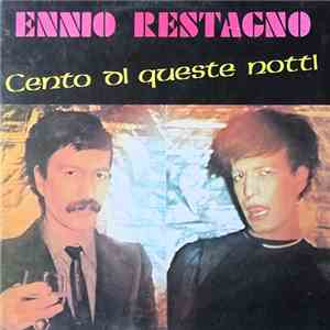 Ennio Restagno - Cento Di Queste Notti flac download