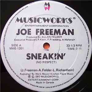 Joe Freeman - Sneakin' (No Respect) flac download