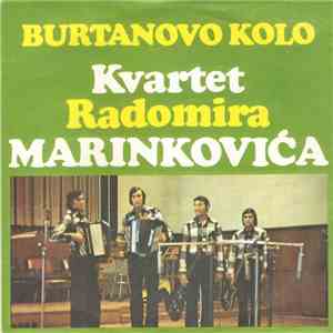 Kvartet Radomira Marinkovića - Burtanovo Kolo flac download