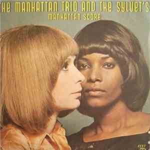 Manhattan Trio And The Sylvet's - Manhattan Score flac download