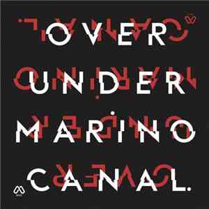 Marino Canal - Over Under flac download