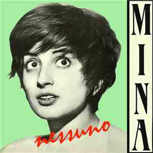 Mina  - Sabato Notte-Tessi Tessi-Nessuno flac download