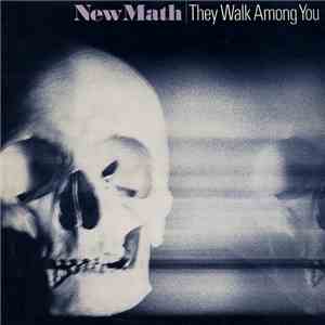 New Math - They Walk Among You flac download