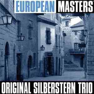 Original Silberstern Trio - European Masters flac download