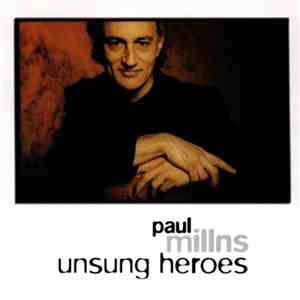 Paul Millns - Unsung Heroes flac download