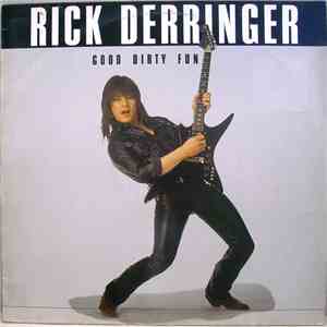 Rick Derringer - Good Dirty Fun flac download