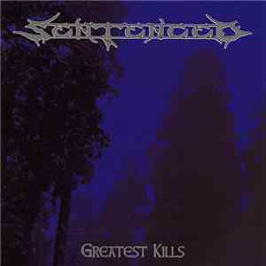 Sentenced - Story - Greatest Kills flac download