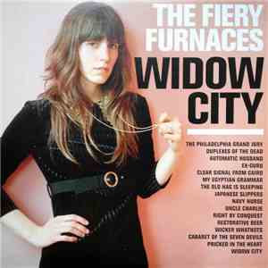The Fiery Furnaces - Widow City flac download