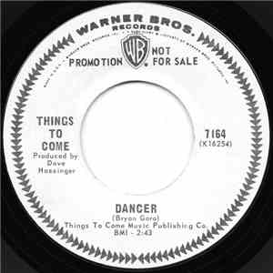 Things To Come - Dancer / Come Alive flac download