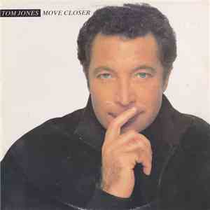 Tom Jones - Move Closer flac download