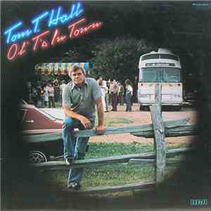 Tom T. Hall - Ol' T's In Town flac download