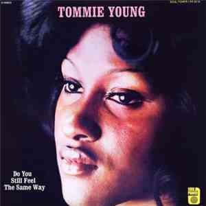 Tommie Young - Do You Still Feel The Same Way flac download