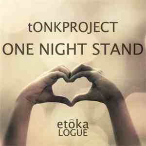 tONKPROJECT - One Night Stand flac download