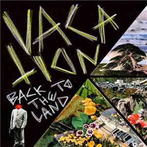 Vacation - Back To The Land flac download