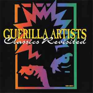 Various - Guerilla Artists - Classics Revisited flac download