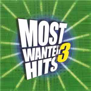 Various - Most Wanted Hits 3 flac download