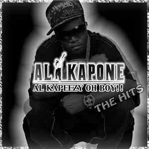 Al Kapone - Al Kapeezy Oh Boy!! - The Hits flac download