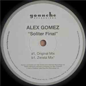 Alex Gomez - Soliter Final flac download